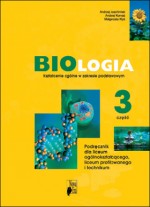 Biologia. Liceum, część 3. Podręcznik. Zakres podstawowy (+CD)