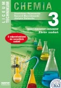 Szkoła XXI. Liceum, część 3. Chemia. Zbiór zadań. Zakres podstawowy i rozszerzony