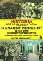 Poznajemy przeszłość. Liceum, część 3. Historia. Podręcznik. Zakres rozszerzony