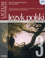 Szkoła XXI. Liceum, część 3. Kształcenie kulturowo-literackie i językowe. Podręcznik