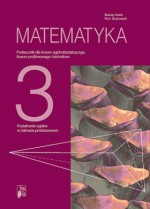 Matematyka. Liceum, część 3. Podręcznik. Zakres podstawowy