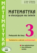 Matematyka w otaczającym nas świecie. Klasa 3, liceum. Podręcznik. Zakres podstawowy