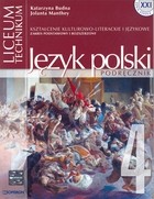 Szkoła XXI. Liceum, część 4. Język polski. Kształcenie kulturowo-literackie i językowe