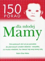 150 porad dla młodej mamy