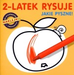 2-latek rysuje. Jakie pyszne!