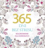 365 dni bez stresu. Kolorowanki dla dorosłych