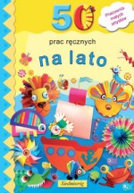 50 prac ręcznych na lato. Pracownia małych artystów