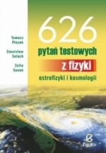 626 PYTAŃ TESTOWYCH Z FIZYKI LFT ZAMKOR 83-88830-32-5