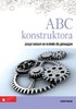 ABC konstruktora. Gimnazjum. Technika. Zeszyt ćwiczeń