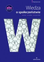 ABC maturzysty. Wiedza o społeczeństwie