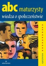 ABC maturzysty. Wiedza o społeczeństwie. Repetytorium