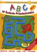 ABC. W Świecie Przedszkolaka. Mini dla dzieci 3 letnich