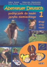 Abenteuer Deutsch 1. Podręcznik do nauki języka niemieckiego (+CD). Drugi etap nauki