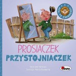 ACH TE ZWIERZAKI PROSIACZEK PRZYSTOJNIACZEK