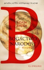 Adam Smith. Bogactwo narodów