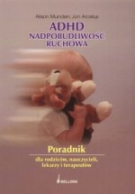 ADHD. Nadpobudliwość ruchowa