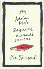 Adrian Mole. Zaginione dzienniki 1999-2001