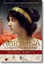 Agrypina. Cesarstwo we krwi