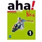 Aha!Neu. Klasa 1, Gimnazjum. Język niemiecki.Ćwiczenia. Kurs podst