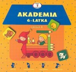 Akademia 6-latka. Zeszyt A