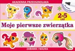 Akademia przedszkolaka. Moje pierwsze zwierzątka