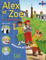 Alex et Zoe et compagnie 1. Methode de francais