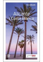 Alicante i Costa Blanca. Przewodnik