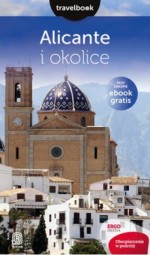 Alicante i Costa Blanca. Travelbook