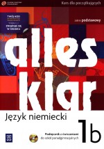 Alles Klar 1B. Klasa 1-3, liceum i technikum. Język niemiecki. Podręcznik z ćwiczeniami (+CD)