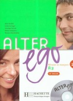 Alter ego. Methode de Francais A2 + CD