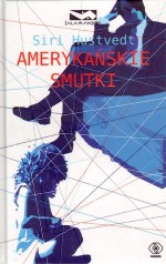 Amerykańskie smutki