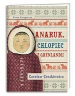 Anaruk, chłopiec z Grenlandii