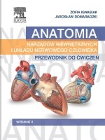 Anatomia narządów wewnętrznych i układu nerwowego człowieka. Przewodnik do ćwiczeń