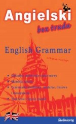 English Grammar Angielski bez trudu