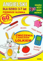 Ćwiczenia z królikiem Lolkiem. Angielski dla dzieci 3-7 lat.