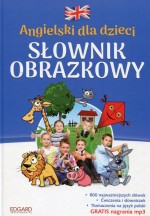 Angielski dla dzieci Słownik obrazkowy. Wydanie 2