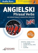 Angielski Phrasal Verbs (Audio Kurs)