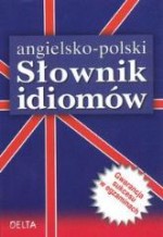 Angielsko-polski słownik idiomów (7 tys. haseł)