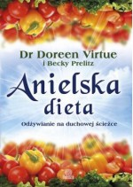 Anielska dieta. Odżywianie na duchowej ścieżce