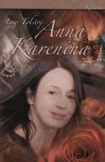 Anna Karenina. Tom 1