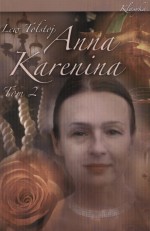 Anna Karenina. Tom 2