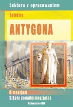 Antygona. Lektura z opracowaniem