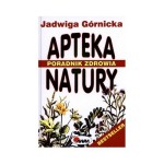 Apteka natury. Poradnik natury