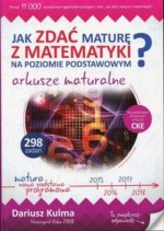 Arkusze maturalne. Jak zdać maturę z matematyki 2016