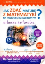 Arkusze maturalne. Jak zdać maturę z matematyki poziom rozszerzony