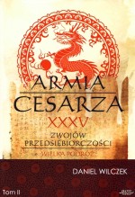 Armia Cesarza. XXV zwojów przedsiębiorczości. Wielka podróż