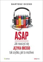 ASAP Jak nauczyć się języka obcego tak szybko, jak to możliwe