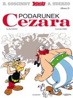 Asterix Podarunek Cezara Tom 21