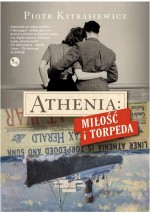 Athenia. Miłość i torpeda