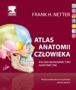 Atlas anatomii człowieka Nettera. Polskie mianownictwo anatomiczne